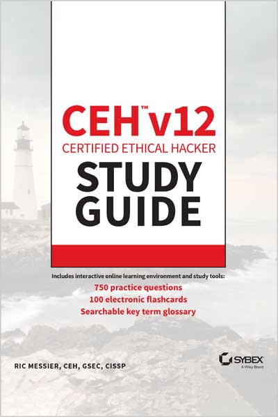 CEH v12 Certified Ethical Hacker Study Guide