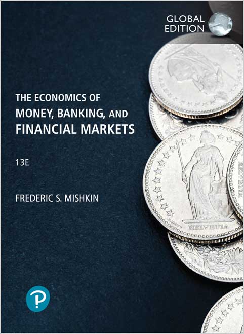 The Economics of Money, Banking and Financial Markets