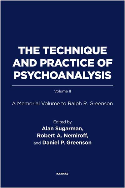 The Technique and Practice of Psychoanalysis - Vol 2