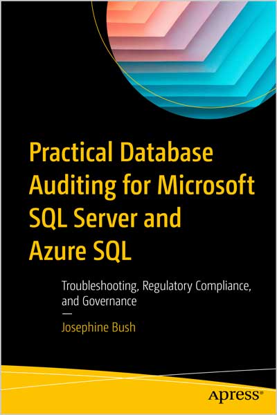 Practical Database Auditing for Microsoft SQL Server and Azure SQL