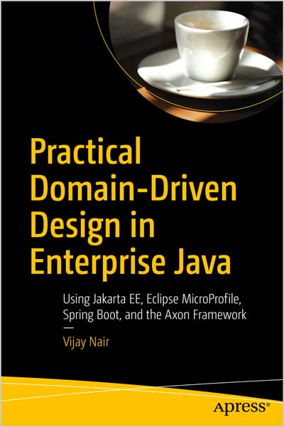 Practical Domain-Driven Design in Enterprise Java