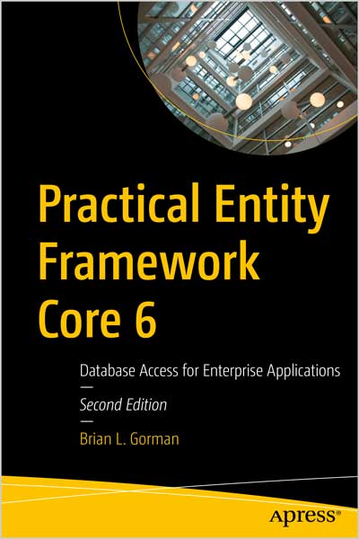 Practical Entity Framework Core 6
