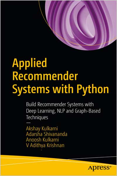 Applied Recommender Systems with Python