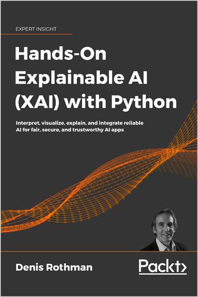 Hands-On Explainable AI (XAI) with Python