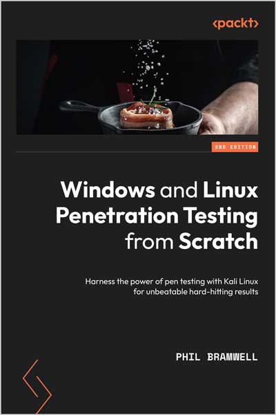 Windows and Linux Penetration Testing from Scratch