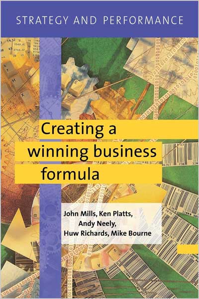 Strategy and Performance: Creating a Winning Business Formula