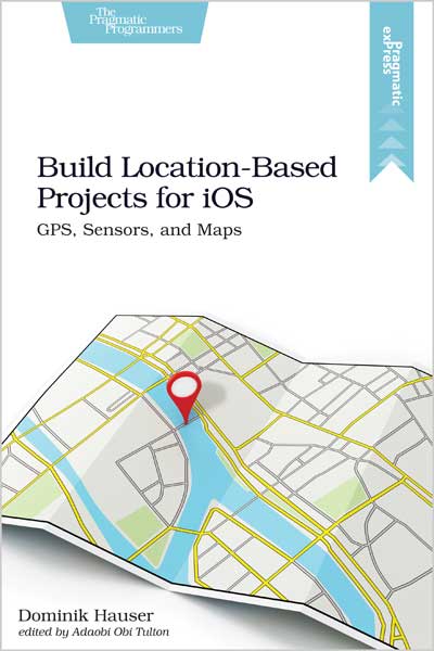 Build Location-Based Projects for iOS