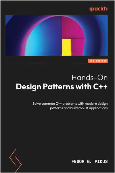 Hands-On Design Patterns with C++