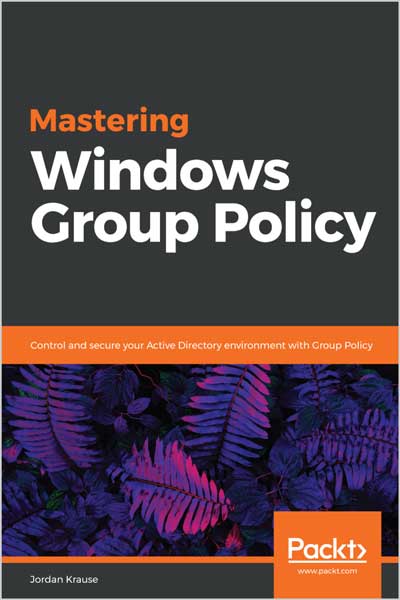 Mastering Windows Group Policy