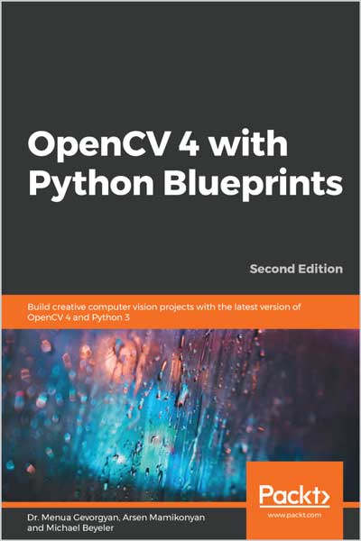 OpenCV 4 with Python Blueprints
