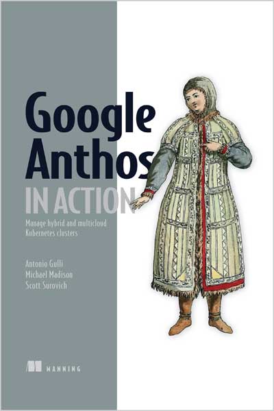 Google Anthos in Action