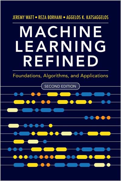Machine Learning Refined