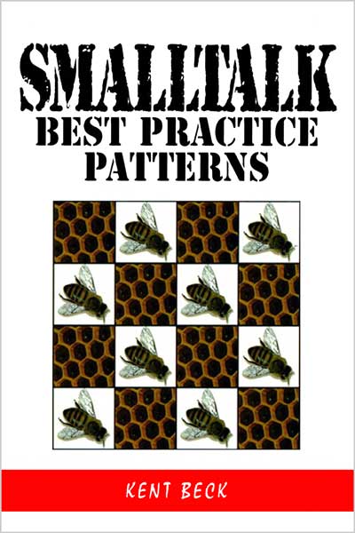 Smalltalk Best Practice Patterns