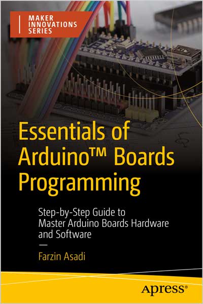 Essentials of Arduino™ Boards Programming