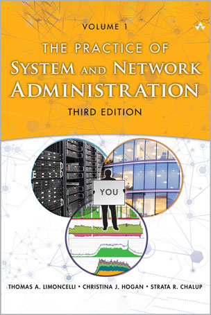 The Practice of System and Network Administration - Volume 1