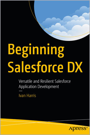 Beginning Salesforce DX