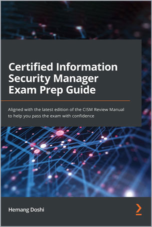 Certified Information Security Manager Exam Prep Guide