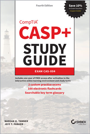 CASP+ CompTIA Advanced Security Practitioner Study Guide: Exam CAS-004