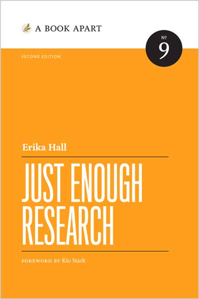 Just Enough Research