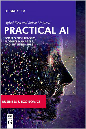 Practical AI for Business Leaders, Product Managers, and Entrepreneurs