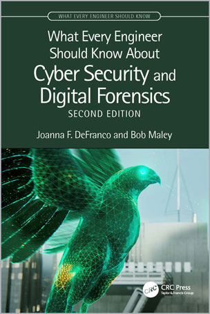 What Every Engineer Should Know About Cyber Security and Digital Forensics