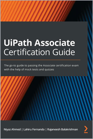 UiPath Associate Certification Guide