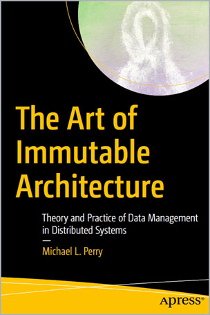 The Art of Immutable Architecture