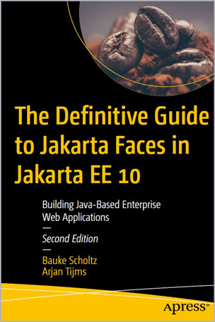 The Definitive Guide to Jakarta Faces in Jakarta EE 10