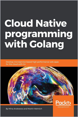 Cloud Native programming with Golang