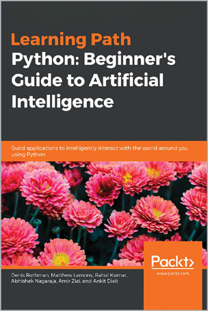 Python: Beginner's Guide to Artificial Intelligence