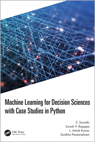 Machine Learning for Decision Sciences with Case Studies in Python
