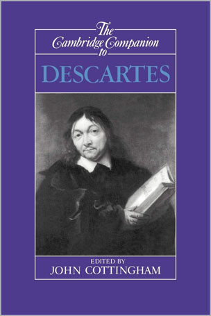 The Cambridge Companion to Descartes