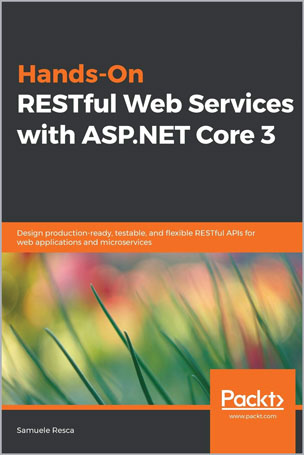 Hands-On RESTful Web Services with ASP.NET Core 3