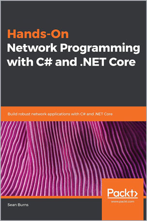 Hands-On Network Programming with C# and .NET Core