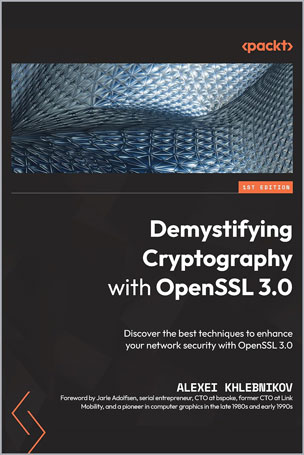 Demystifying Cryptography with OpenSSL 3.0