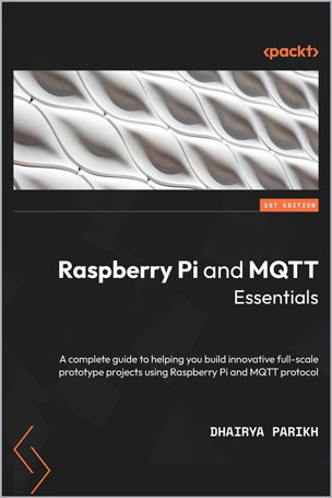Raspberry Pi and MQTT Essentials