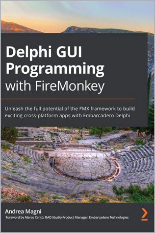 Delphi GUI Programming with FireMonkey