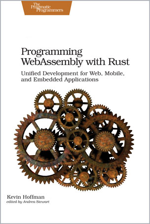 Programming WebAssembly with Rust