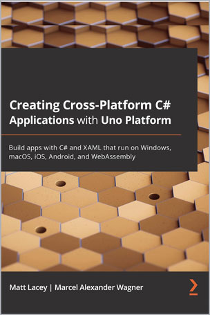 Creating Cross-Platform C# Applications with Uno Platform