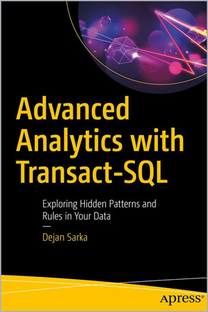 Advanced Analytics with Transact-SQL
