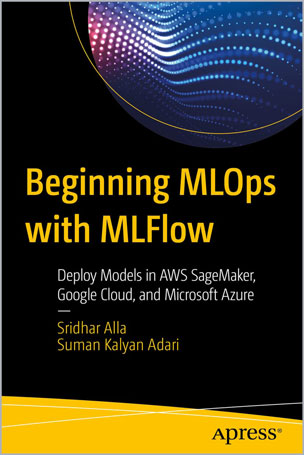 Beginning MLOps with MLFlow