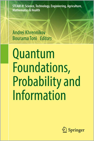 Quantum Foundations, Probability and Information