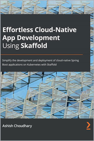 Effortless Cloud-Native App Development Using Skaffold