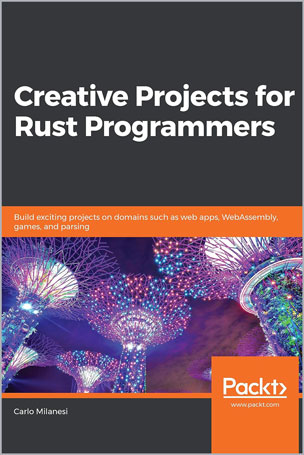 Creative Projects for Rust Programmers