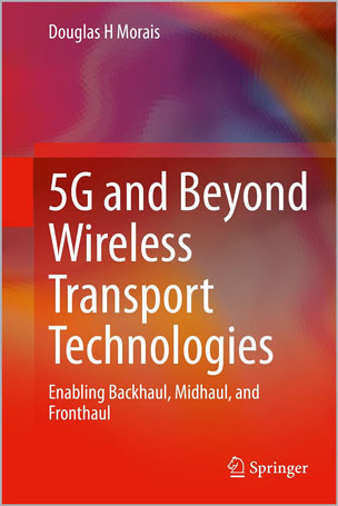 5G and Beyond Wireless Transport Technologies