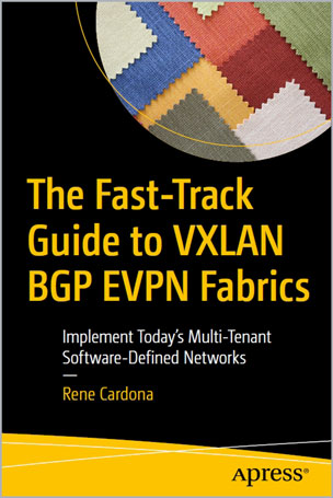 The Fast-Track Guide to VXLAN BGP EVPN Fabrics