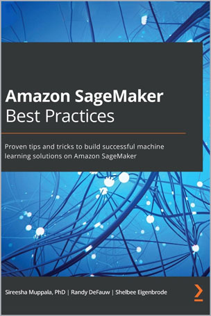 Amazon SageMaker Best Practices