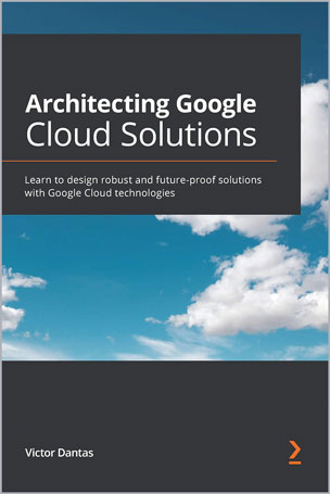 Architecting Google Cloud Solutions