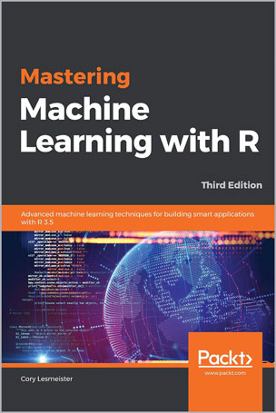Mastering Machine Learning with R