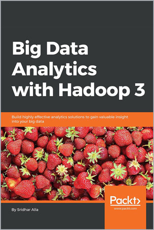 Big Data Analytics with Hadoop 3